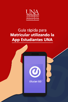 Guía rápida para Matricular utilizando la App Estudiantes UNA