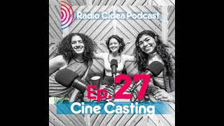 RC Podcast – Cine Casting