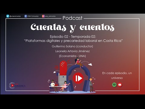 PODCAST Cuentas y Cuentos:T02-E02 Plataformas digitales y precariedad laboral