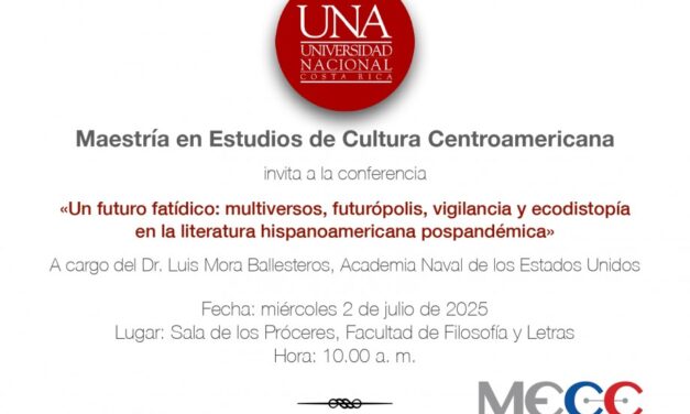 Conferencia:  «Un futuro fatídico: multiversos, futurópolis, vigilancia y ecodistopía en la literatura hispanoamericana pospandémica»