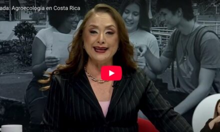 UNA Mirada: Agroecología en Costa Rica