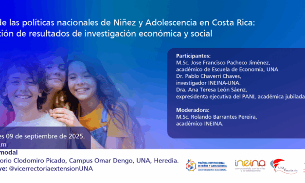 Foro: El papel de las políticas nacionales de Niñez y Adolescencia en Costa Rica: presentación de resultados de investigación económica y social