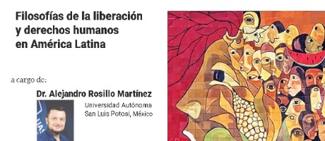 Filosofías de la liberación y derechos humanos en América Latina – CONFERENCIA